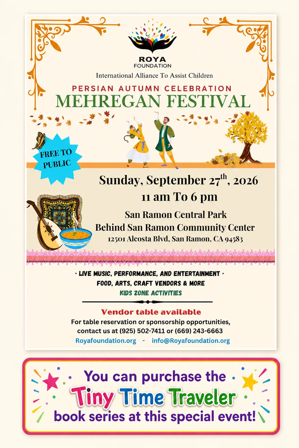 Flyer for the Roya Foundation's Persian Autumn Celebration Mehregan Festival, free to the public, Sunday September 27, 2026, 11 AM to 6 PM at San Ramon Central Park behind the San Ramon Community Center, 12501 Alcosta Blvd, San Ramon, CA. Live music, food, craft vendors, and Kids Zone activities. The Tiny Time Traveler book series will be available at the event.